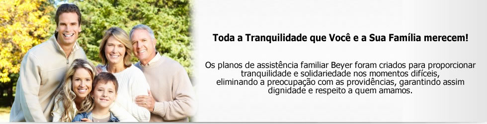 Planos Assistência Familiar Beyer Planos Assistência Familiar Beyer